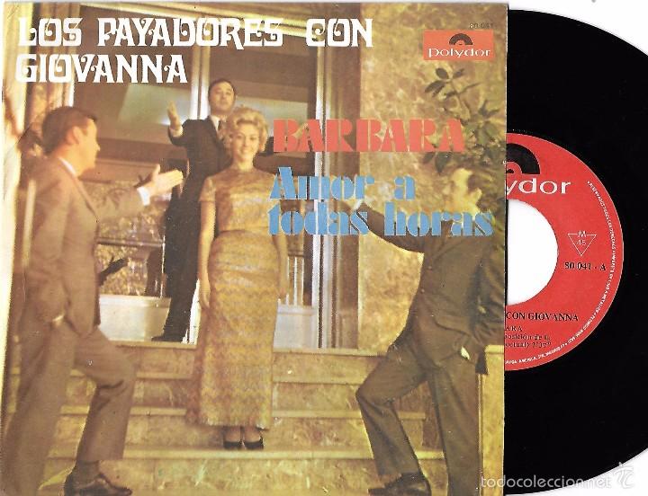 Disques de vinyle: PAYADORES, LOS CON GIOVANNA: B&Aacute;RBARA / AMOR A TODAS HORAS