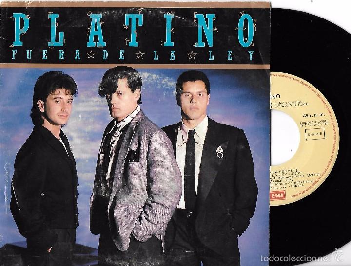 Discos de vinilo: PLATINO: FUERA DE LA LEY / NOCHE ETERNA - Foto 1
