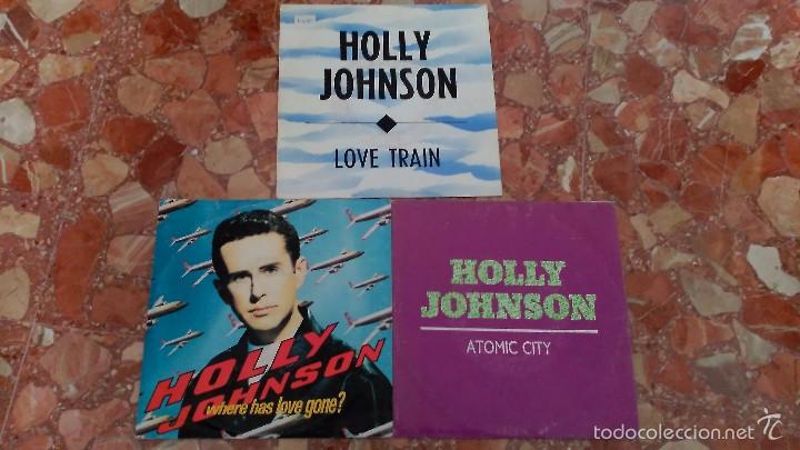 Discos de vinilo: LOTE 3 SINGLES HOLLY JOHNSON - Foto 1