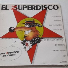 Discos de vinilo: EL ZUPERDISCO - LA GUARDIA,MONTANA,ELEGANTES,LA TRAMPA,LA BRIGADA LINCOLN ETC.. BUEN ESTADO