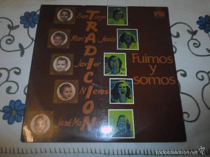 Discos de vinilo: TRADICION - FUIMOS Y SOMOS LP 1974 - Foto 1