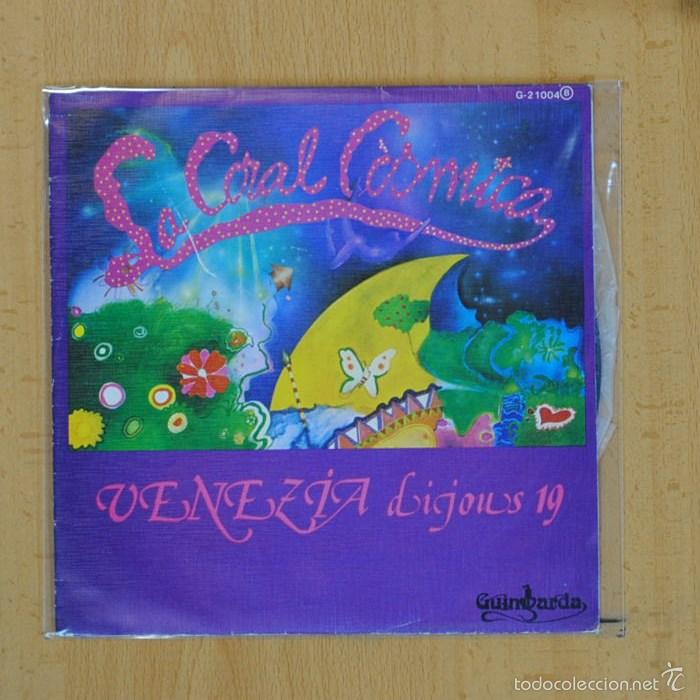 Disques de vinyle: LA CORAL COSMICA - VENEZIA DIJOUS / ARBRE - SINGLE