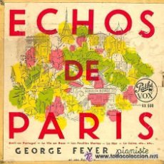 Discos de vinilo: ECHOS DE PARIS - CON GEORGES FEYER, PIANISTA. DE 12 PULGADAS DE PATHÉ VOX (FRANCIA)