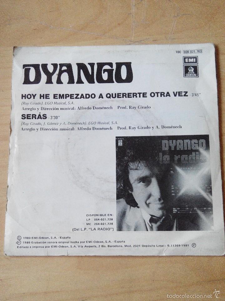 Discos de vinilo: DYANGO - HOY HE EMPEZADO A QUERERTE OTRA VEZ - Foto 2