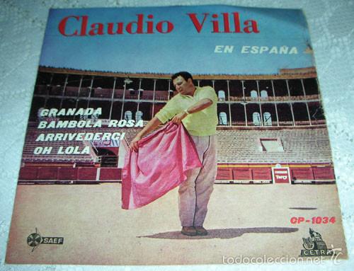 Discos de vinilo: CLAUDIO VILLA EN ESPA&Ntilde;A - GRANADA + 3 - EP 1959 - Foto 1