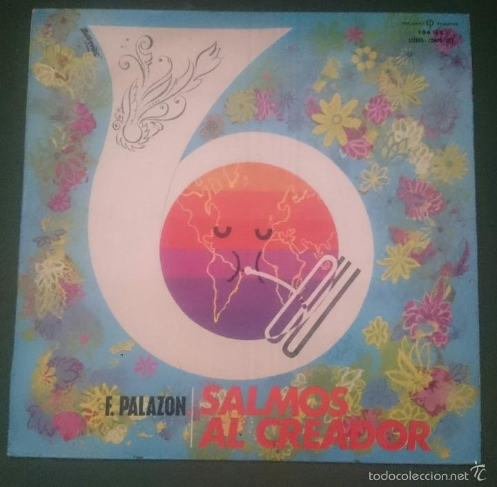 Discos de vinilo: SALMOS AL CREADOR.FRANCISCO PALAZON. Lp religioso - Foto 1