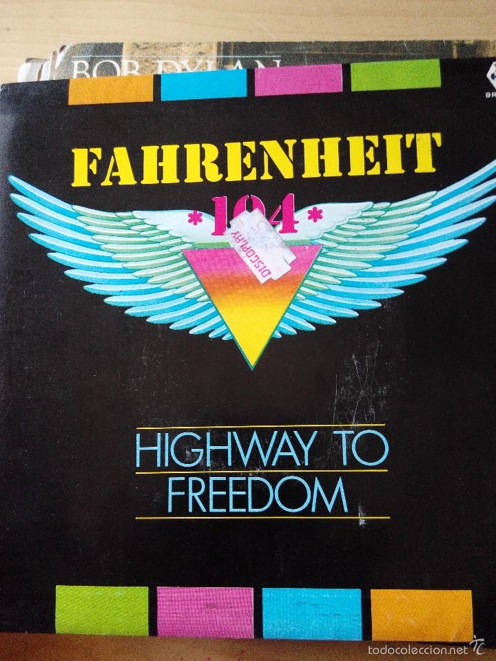 Discos de vinilo: FAHRENHEIT - HIGHWAY TO FREEDOM -  SINGLE VINILO - Foto 1