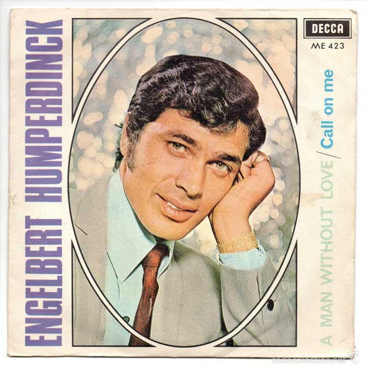 Discos de vinilo: Engelbert Humperdinck - A man without love / Call on me. Single - Foto 1