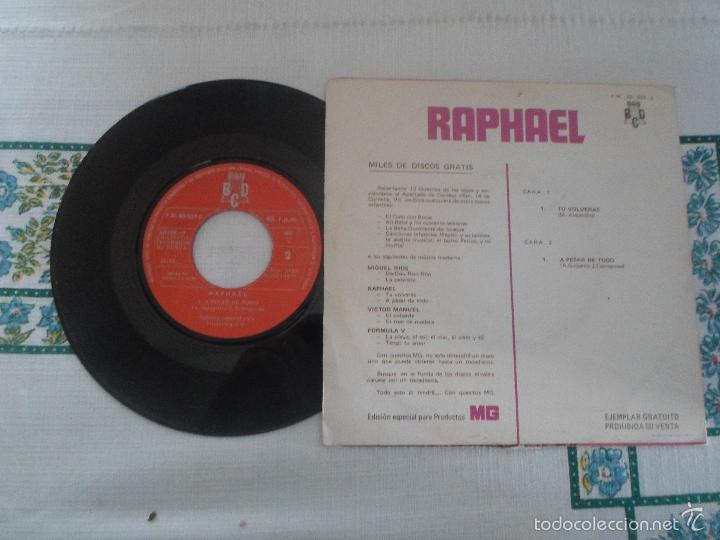 Discos de vinilo: RAPHAEL - T&Uacute; VOLVER&Aacute;S / A PESAR DE TODO - Foto 2