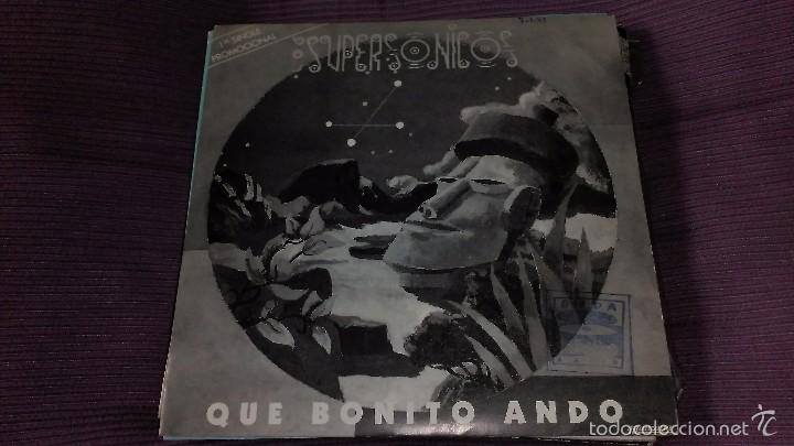Discos de vinilo: SUPERSONICOS-QUE BONITO ANDO - Foto 1