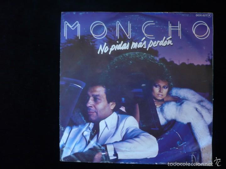 Discos de vinilo: moncho no pidas mas perdon