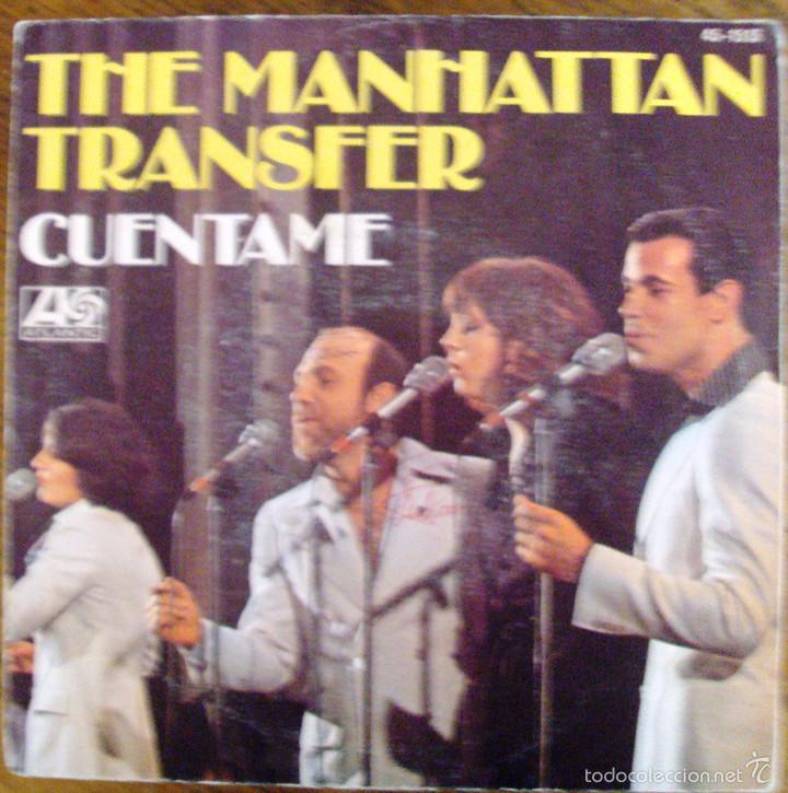 Discos de vinilo: Single Vinilo de The Manhattan Transfer Cuentame - Foto 1