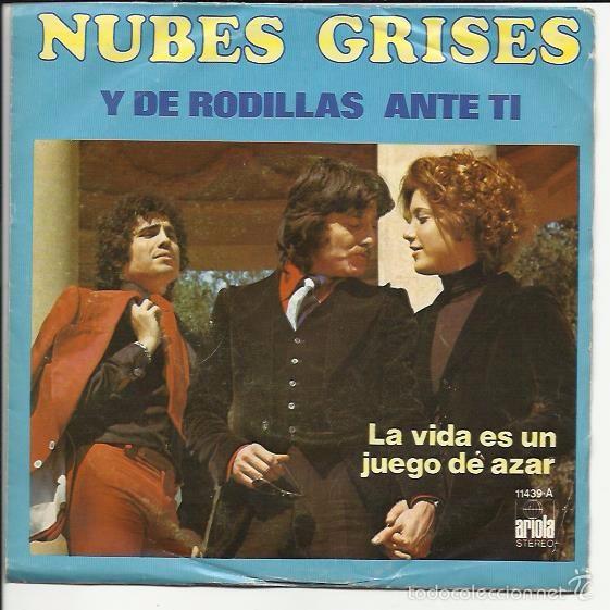 Discos de vinilo: NUBES GRISES- Y DE RODILLAS ANTE TI- SINGLE 1978- EXCELENTE ESTADO.