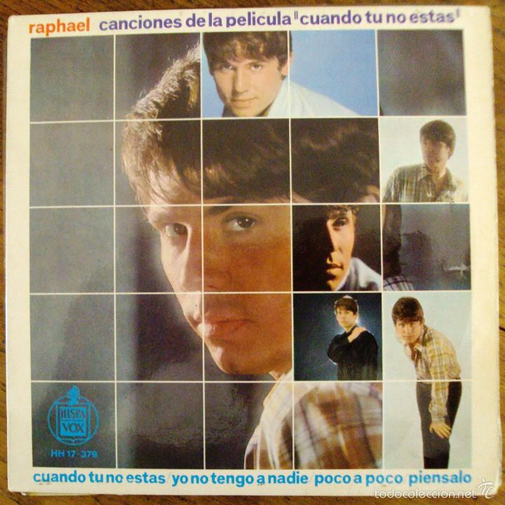 Discos de vinilo: Single Vinilo Raphael de la pelicual Cuando tu no estas - Foto 1