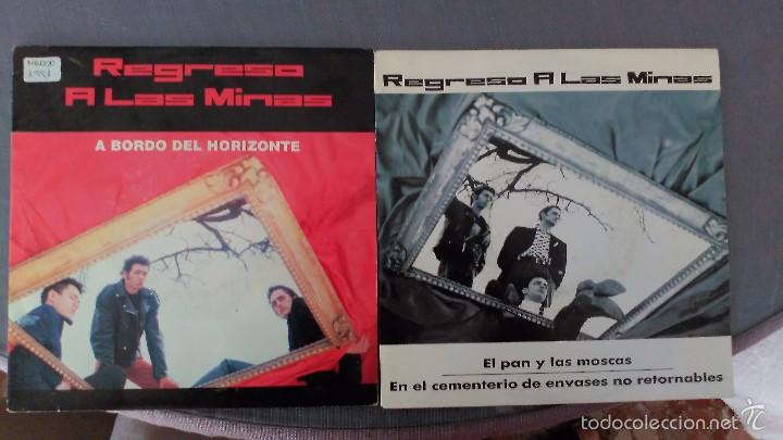 Discos de vinilo: LOTE 2 SINGLES REGRESO A LAS MINAS