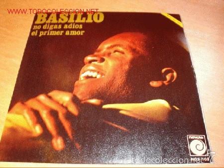 Discos de vinilo: Disco single de Basilio - No digas adi&oacute;s - A&ntilde;o 1969. - Foto 1
