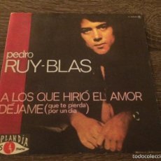 Discos de vinilo: PEDRO RUY BLAS A LOS QUE HIRIO EL AMOR