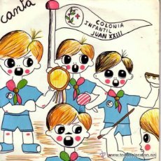 Discos de vinilo: AL-LELUIA: CANTA COLONIA INFANTIL JUAN XXIII Y CORO INFANTIL DEL HOGAR - SINGLE 1968
