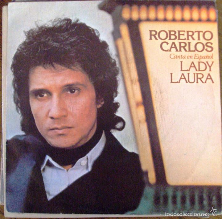 Discos de vinilo: Single Vinilo Roberto Carlos Lady Laura - Foto 1