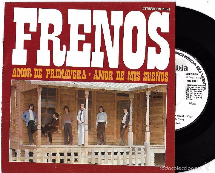 Discos de vinilo: FRENOS: AMOR DE PRIMAVERA / AMOR DE MIS SUE&Ntilde;OS - Foto 1
