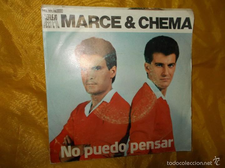 Vinyl-Schallplatten: MARCE  Y  CHEMA.  NO  PUEDO  PENSAR  /  VIVE.  DISCO PROMOCIONAL.  REFLEJO  1979.  IMPECABLE