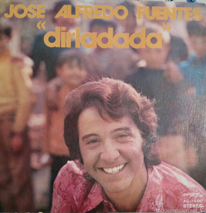 Discos de vinilo: JOSE ALFREDO FUENTES DIRLADADA - Foto 1