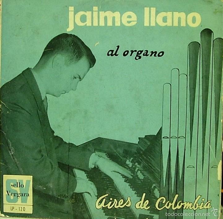 Vinyl records: JAIME LLANO-AIRES DE COLOMBIA LP VINILO (10 PULGADAS) SPAIN