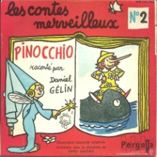 Discos de vinilo: DANIEL GÉLIN - PINOCCHIO / PERGOLA. Lote 60794587