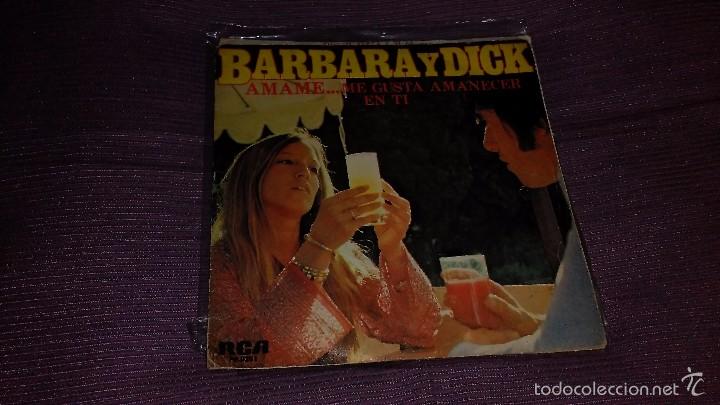 Discos de vinilo: BARBARA Y DICK - AMAME ME GUSTA AMANECER EN TI - Foto 1