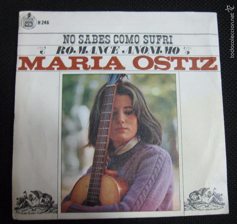 Discos de vinilo: SINGLE. MARIA OSTIZ. NO SABES COMO SUFRI. ROMANCE ANONIMO. - Foto 1
