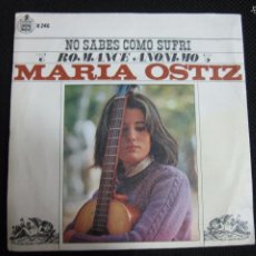 Discos de vinilo: SINGLE. MARIA OSTIZ. NO SABES COMO SUFRI. ROMANCE ANONIMO.. Lote 60938511
