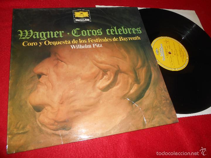Discos de vinilo: CORO ORQUESTA FESTIVALES BAYREUTH Wilhelm Pitz WAGNER Coros celebres LP 1977 Deutsche SPAIN