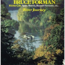 Discos de vinilo: BRUCE FORMAN - RIVER JOURNEY - LP 1981 - MADE IN USA