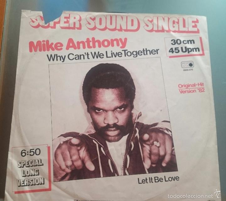 Discos de vinilo: MIKE ANTHONY.  WHY CANT WE LIVE TOGETHER. LET IT BE LOVE - Foto 1