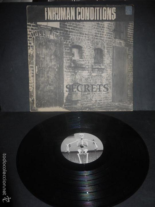 Discos de vinilo: INHUMAN CONDITIONS - SECRETS. - Foto 1