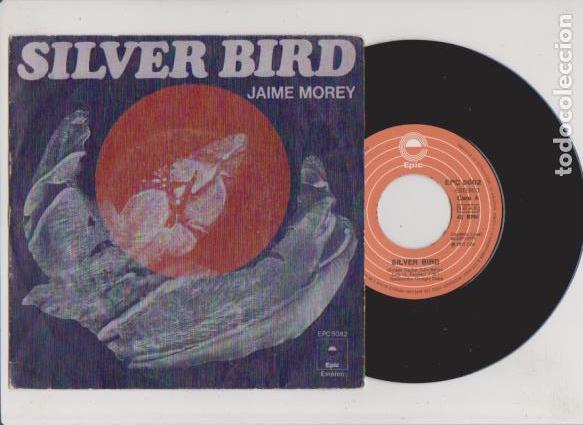 Discos de vinilo: JAIME MOREY - SILVER BIRD - EPIC EPC 5082 - Foto 1