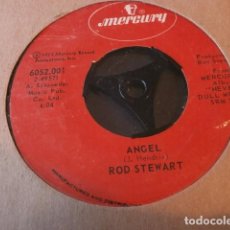 Discos de vinilo: * ROD STEWART (SINGLE ED. INGLESA 1972) ANGEL - MERCURY -WHAT'S MADE MILWAUKEE FAMOUS (FUNDA CARTON)
