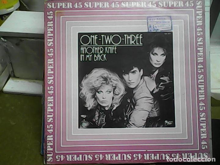 Discos de vinilo: ONE TWO THREE	     ANOTHER KNIFE IN MY BACK - Foto 1