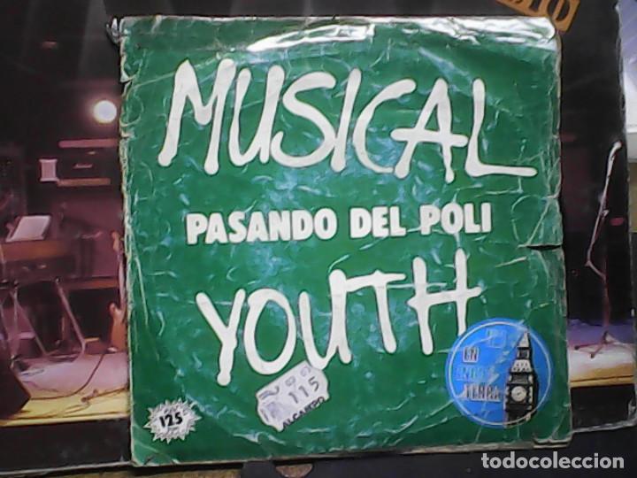 Discos de vinilo: MUSICAL YOUTH - PASANDO DEL POLI - Foto 1