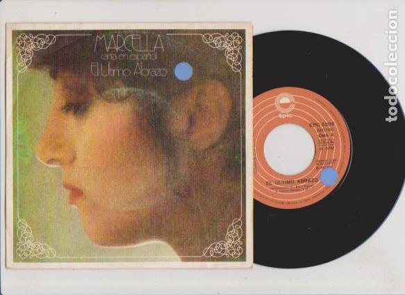Discos de vinilo: MARCELLA - EL &Uacute;LTIMO ABRAZO - EPIC EPC 5286 / 1977 - Foto 1