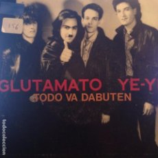 Discos de vinilo: GLUTAMATO YE-YE - TODO VA DABUTEN / CUANDO LOS CHICOS ESTAN BIEN ARIOLA 1986. Lote 61691064