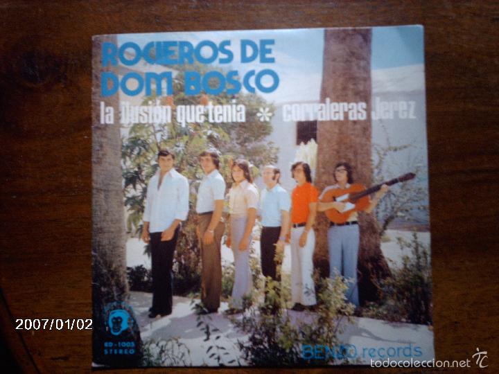 Disques de vinyle: rocieros de dom bosco  -  la ilusion que tenia  +  corraleras de jerez