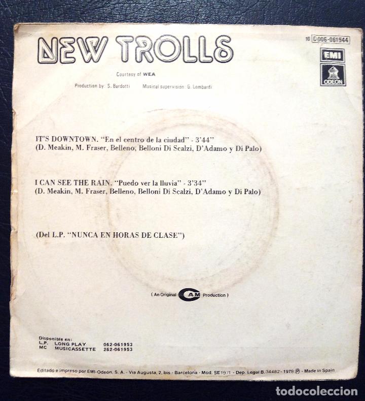 Discos de vinilo: SINGLE NEW TROLLS - ITS DOWNTOWN - EMI 1978. - Foto 2