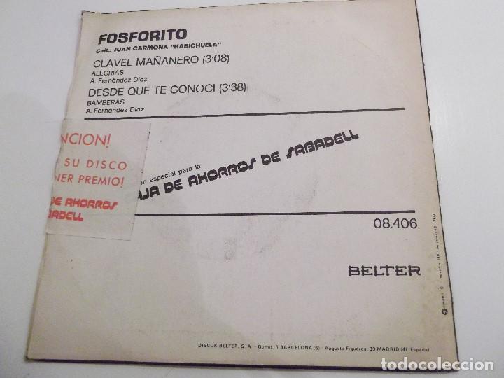 Discos de vinilo: FOSFORITO - Clavel ma&ntilde;anero - Foto 2