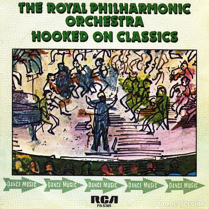 Discos de vinilo: THE ROYAL PHILHARMONIC ORCHESTRA- HOOKED ON CLASSICS 1 + HOOKED ON CLASSICS 2 SINGLE 1981 SPAIN - Foto 1