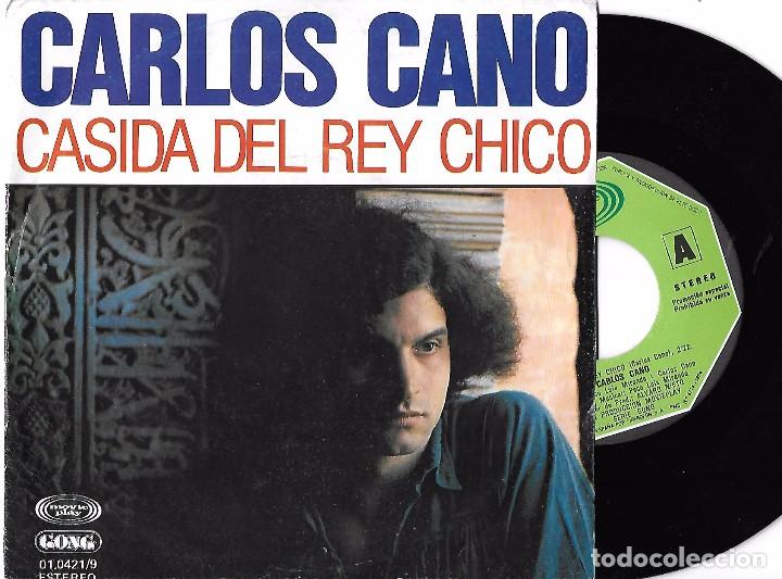 Discos de vinilo: CARLOS CANO: CASIDA DEL REY CHICO / EN GRANADA - Foto 1