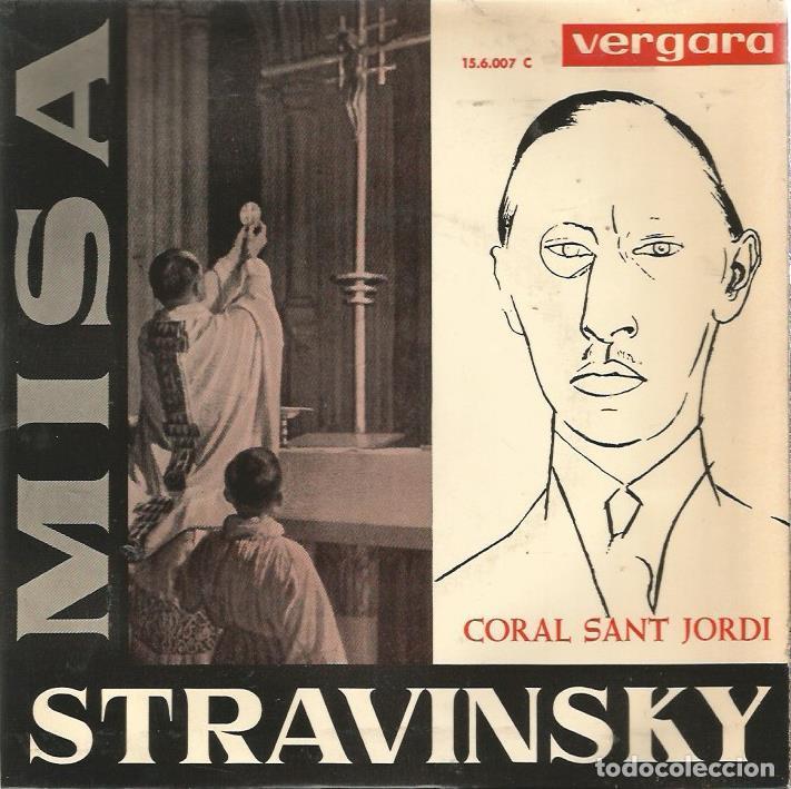 Discos de vinilo: EP CORAL SANT JORDI : MISA STRAVINSKY - Foto 1