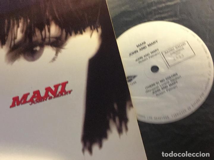 Discos de vinilo: MANI (JOHN & MARY) MAXI SINGLE ESPA&Ntilde;A (B-15) - Foto 2