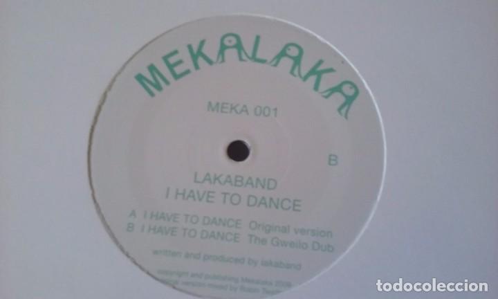 Discos de vinilo: Lakaband - I Have To Dance - 2009 - Foto 1