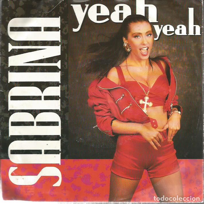 Discos de vinilo: SG SABRINA : YEAH YEAH - Foto 1